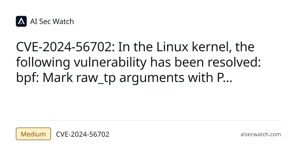 CVE-2024-56702: In the Linux kernel, the following vulnerability has ...